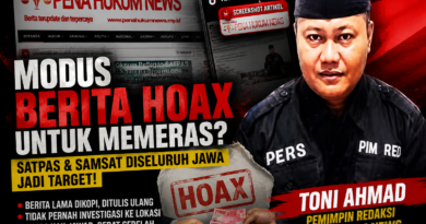 SOROTAN TAJAM: Pola Pemberitaan Hoax ‘Pena Hukum’ soal SATPAS dan SAMSAT di Pulau Jawa Meresahkan.