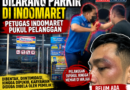 Dilarang Parkir di Indomaret, Petugas Indomaret Pukul Pelanggan. Dilarang Parkir di Indomaret, Petugas Indomaret Pukul Pelanggan.